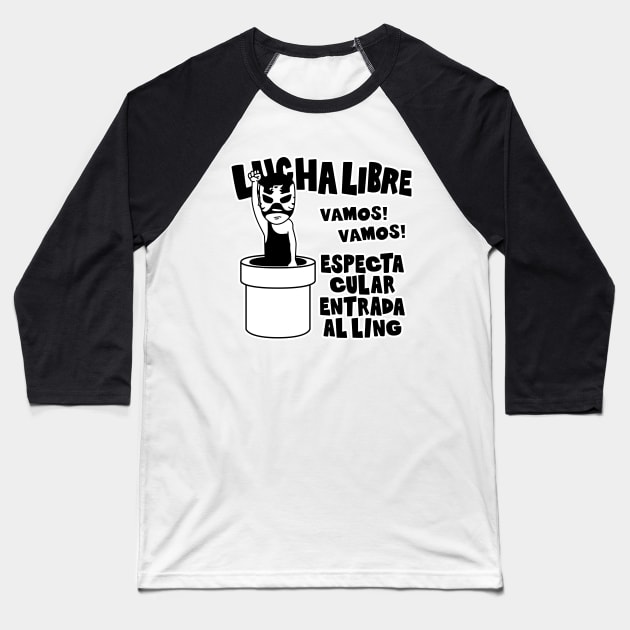 LUCHA LIBRE#66mono Baseball T-Shirt by RK58